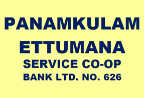Panamkulam Ettumana Service Co Op Bank Ltd No.626 Panamkulam Ettumana Service Co Op Bank Ltd No.626